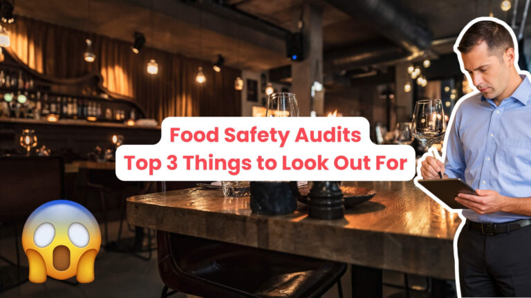 Top 3 Food Safety Audit Fails That Could Cost Your Restaurant Millions